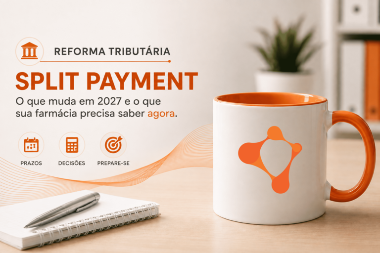 Reforma Tributária, Split Payment e Simples Nacional para farmácias